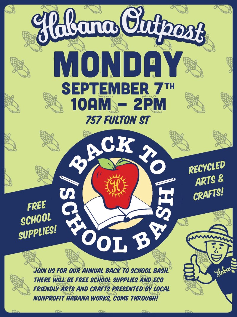 Flyer for Habana Outpost Back to School Bash, Monday September 7, 10am-2pm, 757 Fulton Street