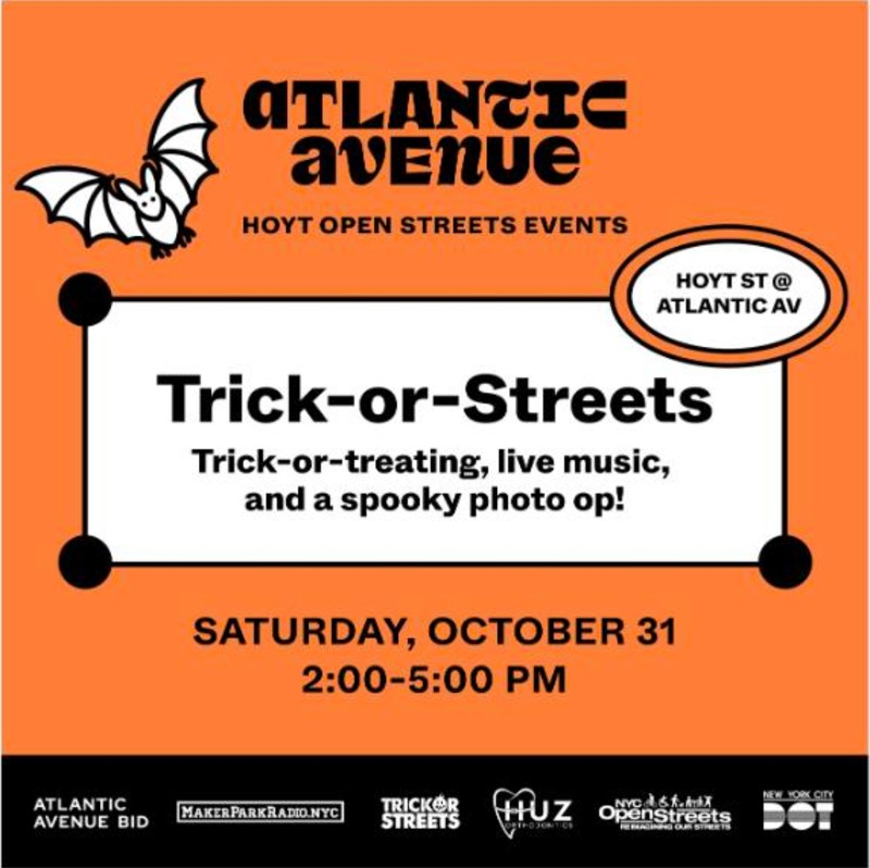 Atlantic Avenue BID flyer for Trick-or-Streets on Hoyt Street at Atlantic Avenue, Saturday, October 31, 2 to 5pm