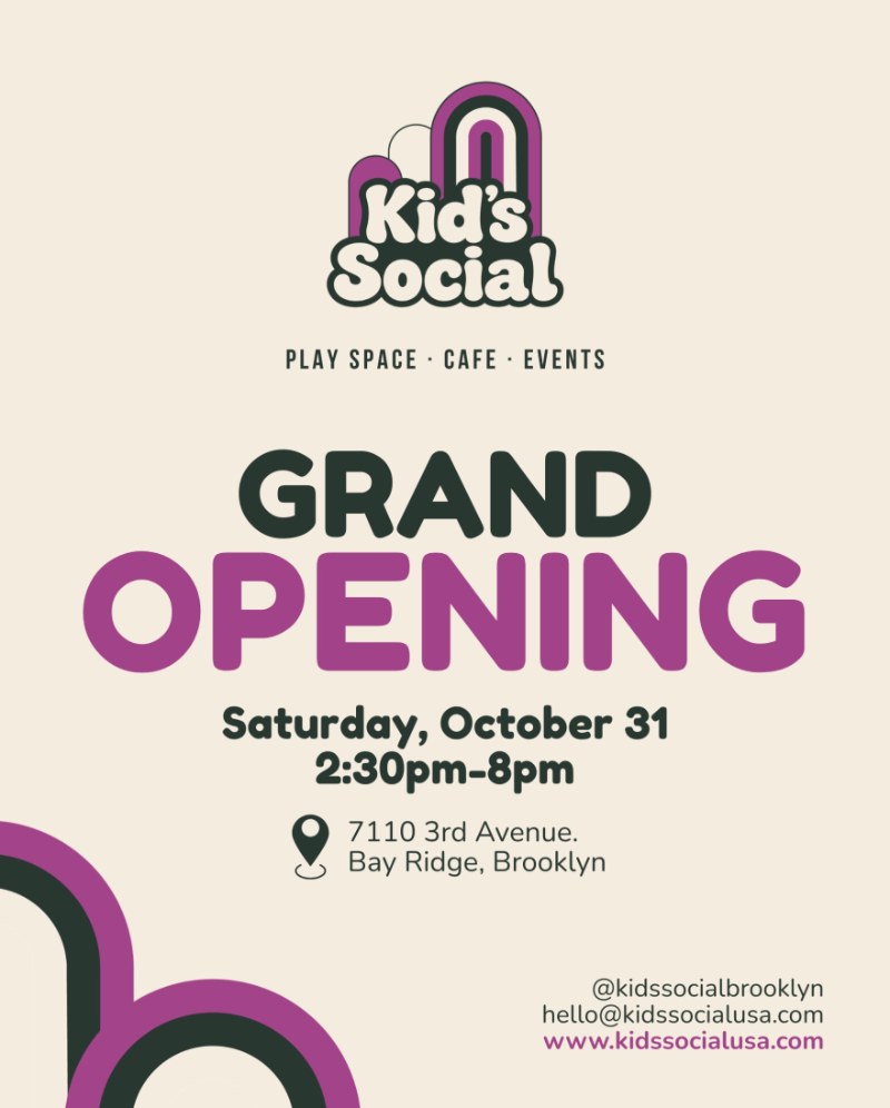 Grand opening flyer for Kid’s Social, a play space and cafe at 7110 3rd Avenue in Bay Ridge