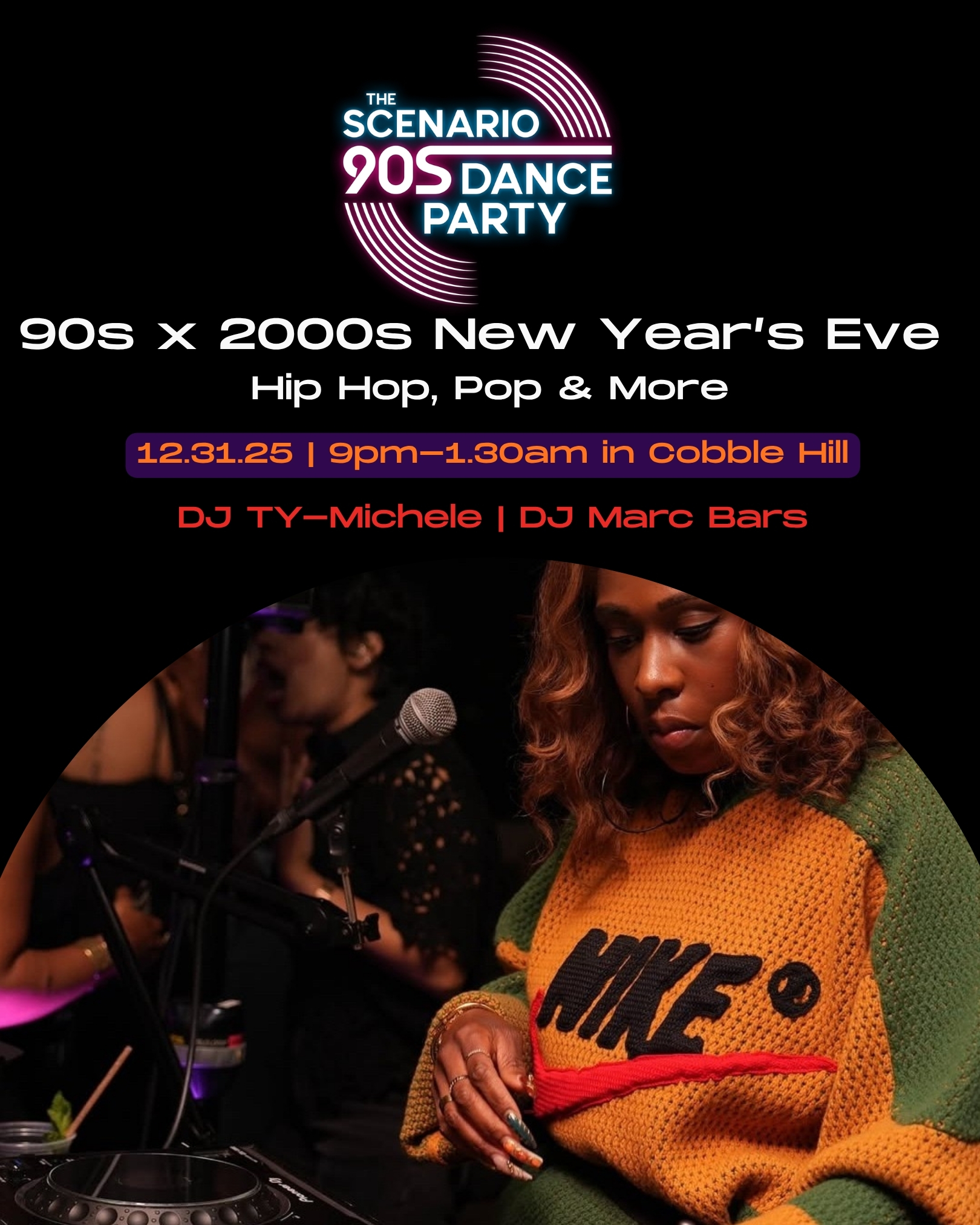 New Year’s Eve: 90’s Dance Party x 2000’s edition