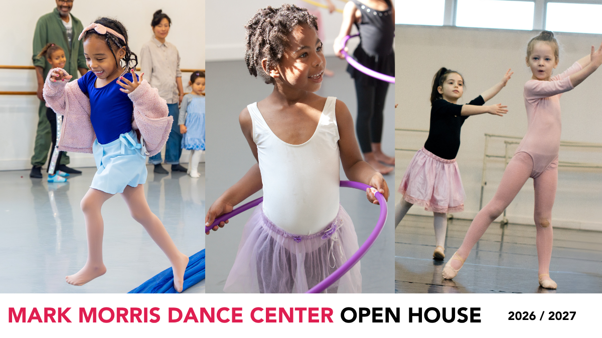 Mark Morris Dance Center School Open House