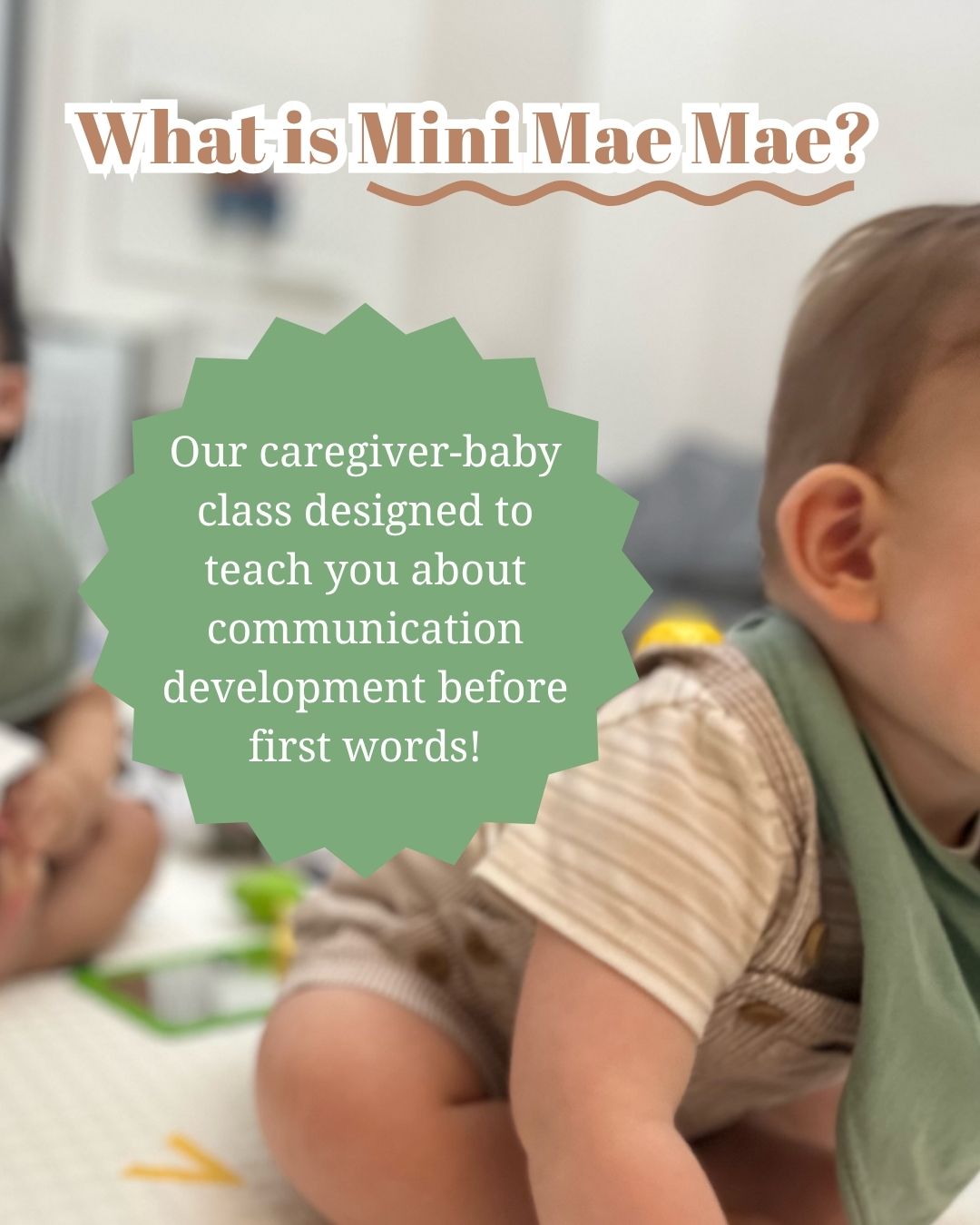 Mini Mae Mae- baby language class led by a speech therapist